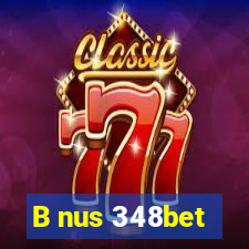 B nus 348bet